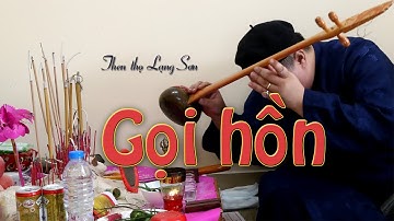 Then Thọ, Lạng Sơn, gọi hồn, người đã  khuất