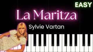 La Maritza - Sylvie Vartan (EASY Piano Tutorial)