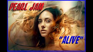 HQ FLAC PEARL JAM  -  ALIVE  Super Enhanced Audio BEST VERSION CLASSIC ROCK & LYRICS