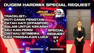 Roti Canai Fengtaw X Patah Hati D'Paspor Dugem HardMix - [ANGAHHENDRIX®] Special Request By LT