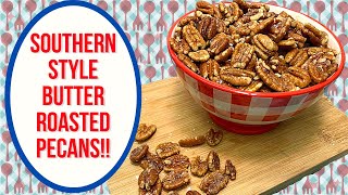 SOUTHERN STYLE BUTTER ROASTED PECANS!! FEATURING YORK PECAN COMPANY!!