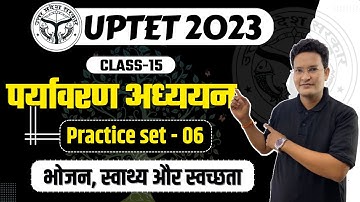 UPTET 2023 | UPTET EVS Class-15 THEORY & PYQ के साथ BY Mahendra sir