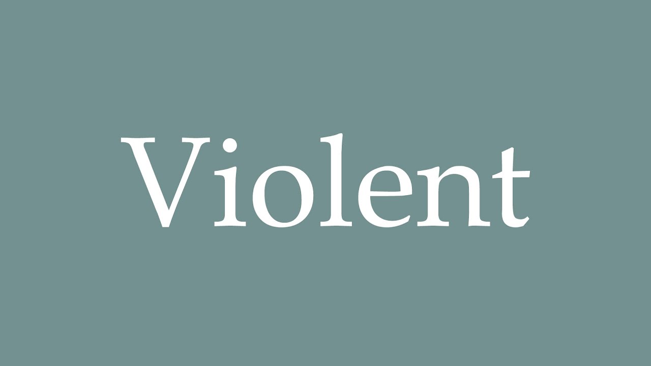 How To Pronounce Violent Correctly In French YouTube