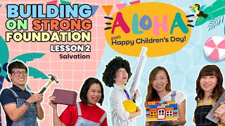 Building On Strong Foundation Lesson 2: SALVATION