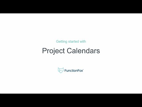 FunctionFox: Getting Started with Project Calendars