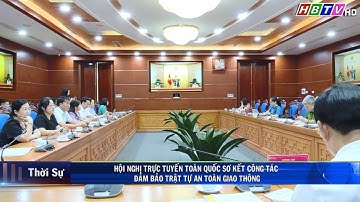 Hội nghị trực tuyến Toàn quốc, Sơ kết công tác đảm bảo trật tự an toàn giao thông