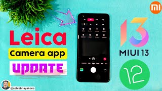 New MIUI Leica Camera App Update V4.3.004660.0 What's New? screenshot 3