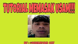 TUTORIAL MASAK USAM YANG BAIK DAN BERGIZI screenshot 1