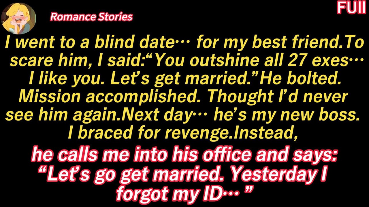 Set him up,scared him off,he’s my boss Expected revenge.he said: “You were cute yesterday. Marry...