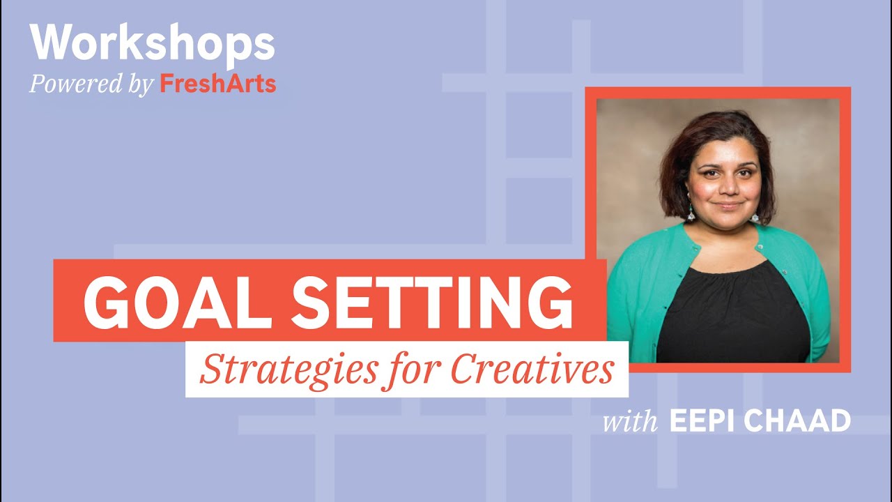 SNEAK PEEK: Goal Setting Strategies for Creatives