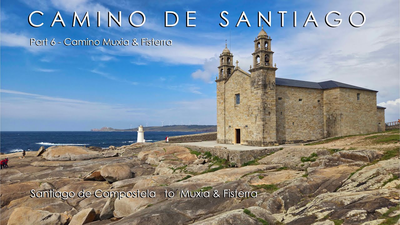 Camino de santiago - Camino Muxia & Fisterra - Santiago de compostela to Fisterra