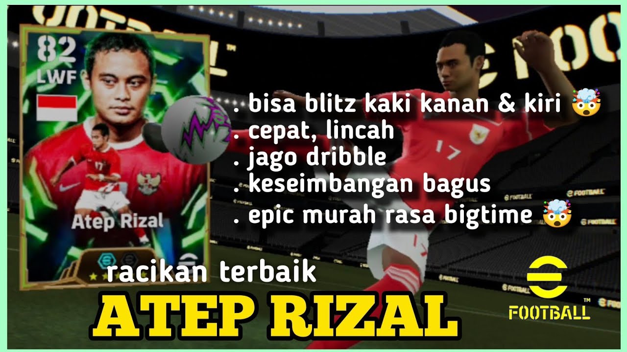RACIKAN EPIC ATEP RIZAL INDONESIA | E FOOTBALL 2026 - YouTube