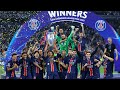 PARIS SAINT GERMAIN ROAD TO VICTORY CHAMPIONS LEAGUE 2025