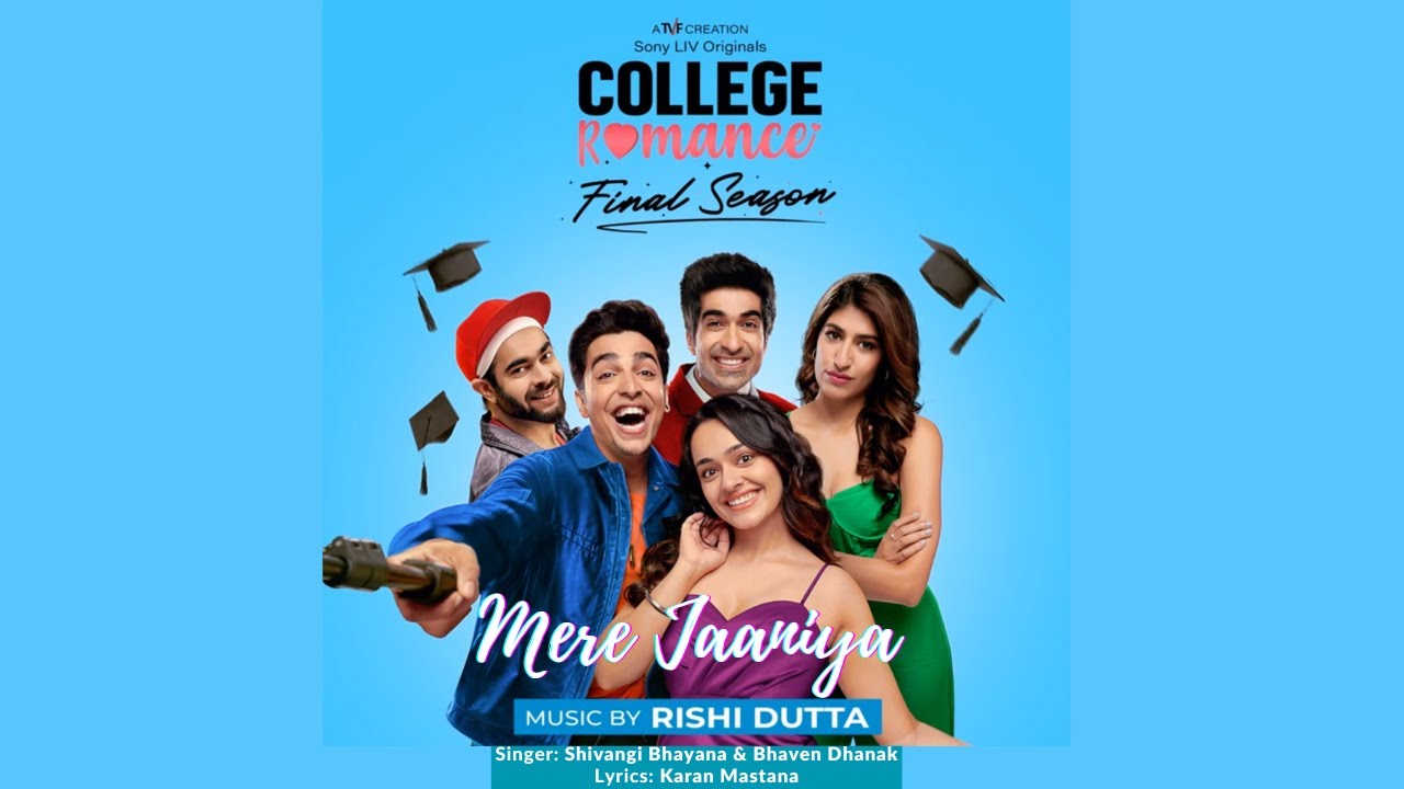 Mere Jaaniya  College Romance S4  BTS  Lyrical  Rishi  Bhaven Dhanak  Shivangi Bhayana  Karan