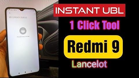 Redmi 9 (lancelot) | Instant UBL (Unofficial Unlock Bootloader)  Easy Way!