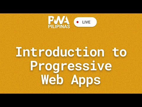 Introduction to Progressive Web Apps - May 2022