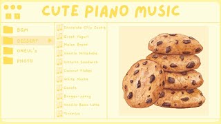 Let’s Desserts! 4 | Cute Piano Music, Royalty Free Music, 귀여운 음악 모음집 (1hour)