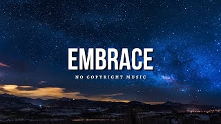 ? Embrace [ No Copyright ] ?? Chill Instrumental Music by Sappheiros ?❄️