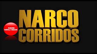 NARCO CORRIDOS MIX LO MAS CHINGON