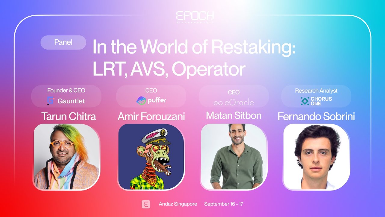 [Epoch Singapore] In the World of Restaking: LRT, AVS, Operator - YouTube