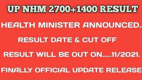 up nhm result date 2021| up nhm 2700+1400 result date|up nhm result date|nhm result 2021|up nhm2021|