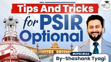 UPSC CSE PSIR Optional | Strategy, Tips & Tricks | UPSC Mains | StudyIQ IAS