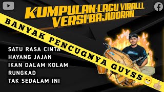 KUMPULAN LAGU VIRALLL VERSI BAJIDORAN || LIVEAUDIORECORD