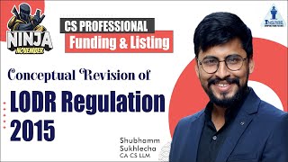 Conceptual Revision of LODR || CS PRofessional || Shubhamm Sukhlecha (CA, CS, LLM)