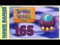 Bubble Witch 3 Saga Level 165 Release the Owls 3 Stars Bubble Witch 3 Saga Level 165 Release the Owls 3 Stars