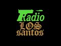 Radio Los Santos   GTA San andreas
