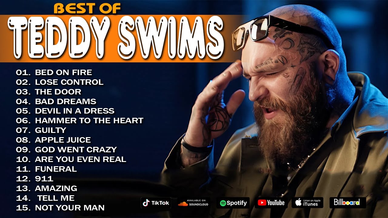 Teddy Swims Greatest Hits 2025 🎶 Top 10 Best Songs Playlist 💿 Full Album – Lose Control, Bed On Fire