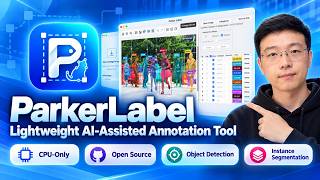 ParkerLabel v1.0.0 | Free & Open-Source AI Annotation Tool (CPU Only)