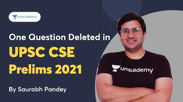 One Question Deleted in UPSC CSE Prelims 2021 | Saurabh Pandey | Let