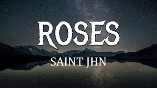 Roses - SAINt JHN (Imanbek Remix) (Lyrics)