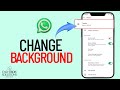 How To Change WhatsApp Background 2025