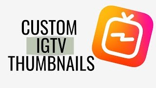 How to Make IGTV Thumbnails | Canva Tutorial screenshot 4