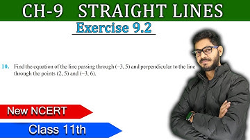 Class 11 || Question 10 EX 9.2 Chapter 10 STRAIGHT LINES || Maths NEW NCERT RAJEEV SIR ||