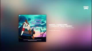 Dimitri Vegas & Like Mike x Bassjackers - Happy Together [Toneshifterz Remix] (Official Audio)