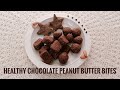 Healthy Chocolate Peanut Butter Bites