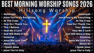 Best Morning Worship Songs 2026 | Start Your Day with a Peace You Didn’t Expect