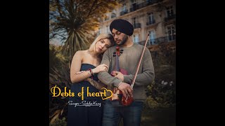 Debts of Heart Official Video Sukha kang  Latest Punjabi Songs 2023