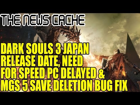 Dark Souls 3 Japanese Release Date MGS 5 Save Deletion Bug Fixed For 2 Platforms & More