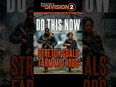 LAST CHANCE! Fastest Way to Farm Stretch Goal Caches Before Season 2! #TheDivision2 #StretchGoals