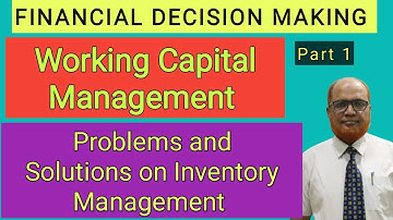 Financial Decision Making I Problems and Solution on Inventory Management I Part 1 I Hasham Ali Khan