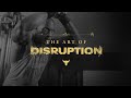 The Art of Disruption | Project Rock