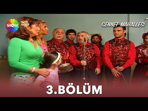Cennet Mahallesi | 3. Bölüm