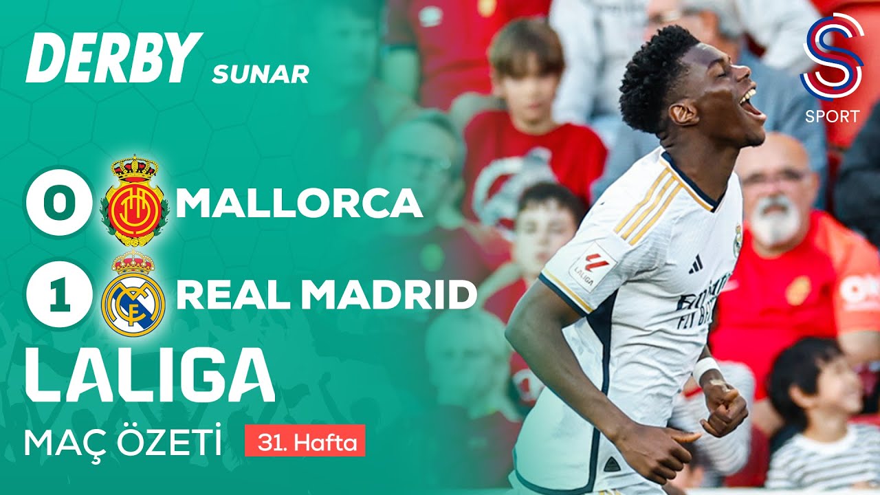 Mallorca - Real Madrid (0-1) - Maç Özeti - LaLiga 2023/24