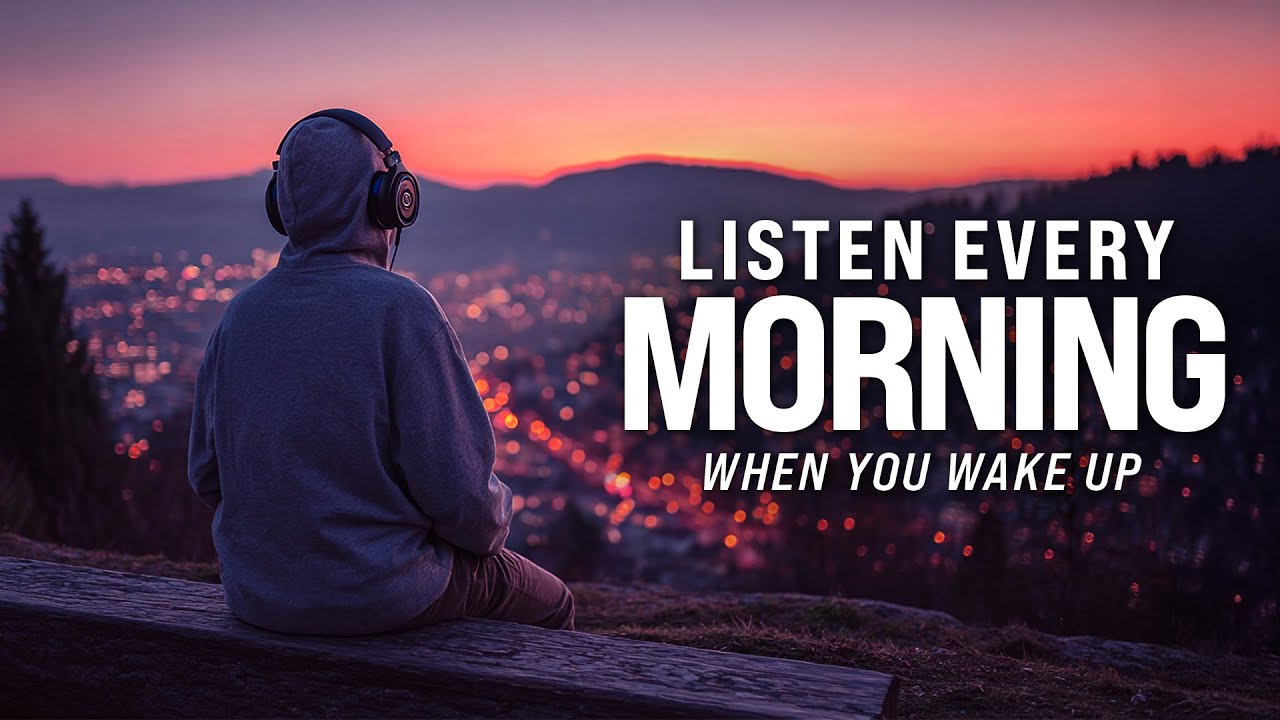 THE POWER OF POSITIVE THINKING - Listen Every Day! | 30-Minute Morning Motivation
