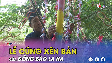 Lễ cúng Xên Bản của đồng bào La Ha