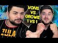 VONS VS GROWE ! ZULA YILIN MAÇI